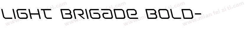 Light Brigade Bold字体转换